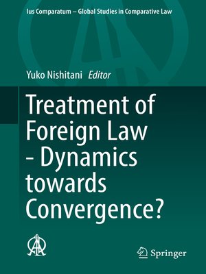 cover image of Treatment of Foreign Law--Dynamics towards Convergence?